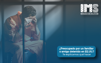 ¿Preocupado por un familiar o amigo detenido en EE.UU.?: Te explicamos qué hacer 