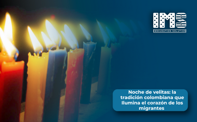 Noche de velitas: la tradición colombiana que Ilumina el corazón de los migrantes 