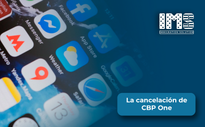 La cancelación de CBP One: ¿Qué significa para los solicitantes de Asilo?