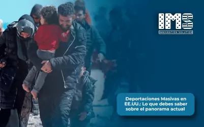 Deportaciones Masivas en EE.UU.: Lo que debes saber sobre el panorama actual