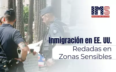 Redadas de inmigración en lugares sensibles de Estados Unidos: Lo que debe saber