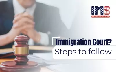 Received a Notice from Immigration court? Here’s what you need to know